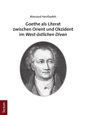 cover image of Goethe als Literat zwischen Orient und Okzident im "West-östlichen Divan"